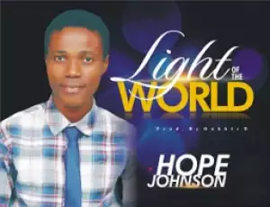 Hope Johnson - Light Of The World